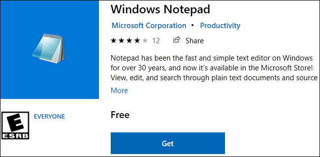 Windows Notepad có sẵn để tải xuống trong Windows 10 Store.