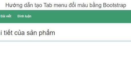 Hướng dẫn tạo Tab menu đổi màu bằng Bootstrap